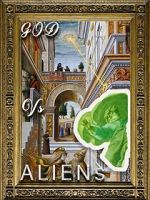 Watch God Versus Aliens Freemovieswatch