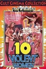 Watch Ten Violent Women Freemovieswatch