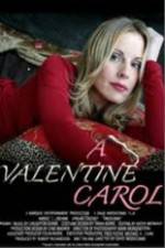 Watch A Valentine Carol Freemovieswatch
