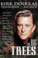 Watch The Big Trees Freemovieswatch