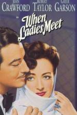 Watch When Ladies Meet Freemovieswatch