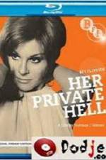 Watch Her Private Hell Freemovieswatch