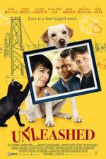 Watch Unleashed Freemovieswatch