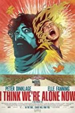 Watch I Think We\'re Alone Now Freemovieswatch