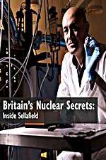 Watch Britains Nuclear Secrets Inside Sellafield Freemovieswatch