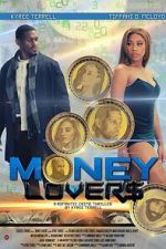 Watch Money Lovers Freemovieswatch