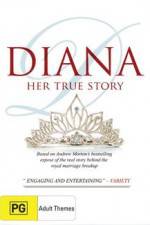Watch Diana Her True Story Freemovieswatch