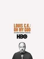 Watch Louis C.K. Oh My God Freemovieswatch