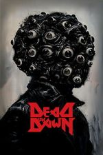 Watch Dead by Dawn Freemovieswatch