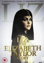 Watch Liz: The Elizabeth Taylor Story Freemovieswatch