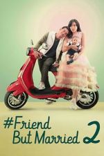 Watch #FriendButMarried 2 Freemovieswatch