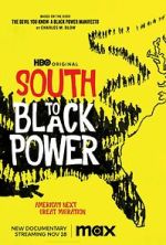 Watch South to Black Power Freemovieswatch