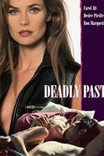 Watch Deadly Past Freemovieswatch