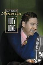 Watch Huey Long Freemovieswatch