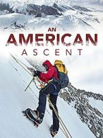 Watch An American Ascent Freemovieswatch