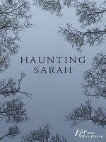 Watch Haunting Sarah Freemovieswatch