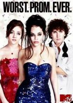 Watch Worst. Prom. Ever. Freemovieswatch