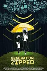 Watch Generation Zapped Freemovieswatch