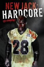 Watch New Jack Hardcore Freemovieswatch