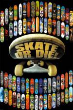 Watch Skate or Die Freemovieswatch
