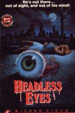 Watch The Headless Eyes Freemovieswatch