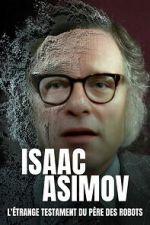 Watch Isaac Asimov: A Message to the Future Freemovieswatch