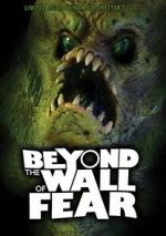 Watch Beyond the Wall of Fear Freemovieswatch
