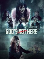 Watch God\'s Not Here Freemovieswatch