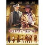 Watch Once Upon a Texas Train Freemovieswatch