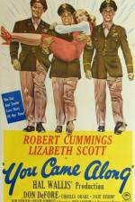 Watch You Came Along Freemovieswatch