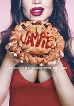 Watch Vampie: The Silliest Vampire Movie Ever Made Freemovieswatch
