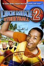 Watch Like Mike 2: Streetball Freemovieswatch