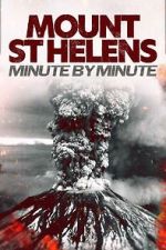Watch Mount St Helens: Minute by Minute Freemovieswatch