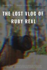 Watch The Lost Vlog of Ruby Real Freemovieswatch