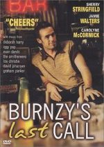 Watch Burnzy\'s Last Call Freemovieswatch