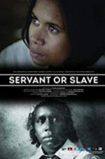 Watch Servant or Slave Freemovieswatch