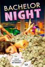 Watch Bachelor Night Freemovieswatch