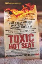 Watch Toxic Hot Seat Freemovieswatch