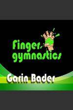 Watch Garin Bader ? Finger Gymnastics Super Hand Conditioning Freemovieswatch