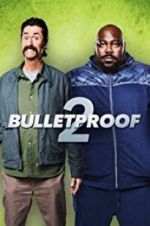 Watch Bulletproof 2 Freemovieswatch
