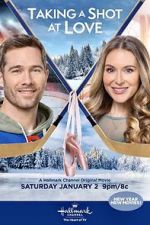 Watch Taking a Shot at Love Freemovieswatch