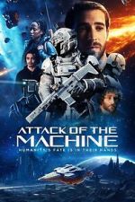 Watch Attack Of The Machine Freemovieswatch