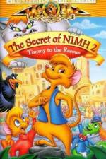 Watch The Secret of NIMH 2: Timmy to the Rescue Freemovieswatch