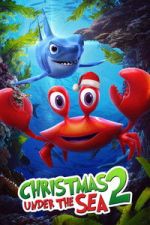 Watch Christmas Under the Sea 2 Freemovieswatch