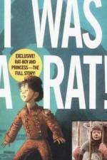 Watch I Was a Rat Freemovieswatch