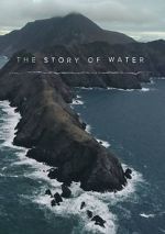 Watch The Story of Water Freemovieswatch