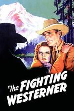 Watch The Fighting Westerner Freemovieswatch