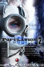 Watch Population 2 Freemovieswatch