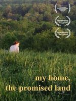 Watch My Home, The Promised Land (Short 2019) Freemovieswatch