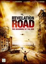 Watch Revelation Road: The Beginning of the End Freemovieswatch